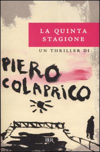 Quinta_Stagione_(la)_-Colaprico_Piero