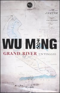 Grand_River_-Wu_Ming