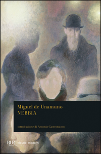Nebbia  di Unamuno Miguel - libri