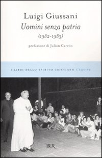 Uomini Senza Patria  di Giussani Luigi - libri