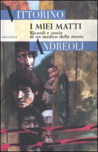 Miei Matti (i)  di Andreoli Vittorino - libri