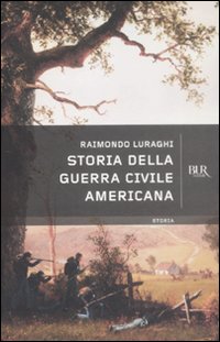 Storia_Della_Guerra_Civile_Americana_-Luraghi_Raimondo