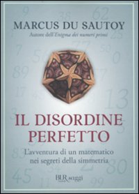 Disordine_Perfetto_Avventura_Di_Un_Matematico_-Du_Sautoy_Marcus