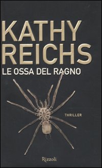 Ossa Del Ragno di Reichs Kathy - libri Ossa Del Ragno di Reichs Kathy - libri
