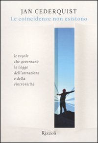 Coincidenze Non Esistono  di Cederquist Jan - Libro Coincidenze Non Esistono  di Cederquist Jan - Libro