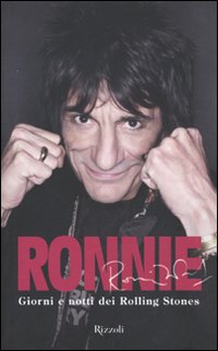 Ronnie Giorni E Notti Dei Rolling Stone  di Wood Ronnie - libri