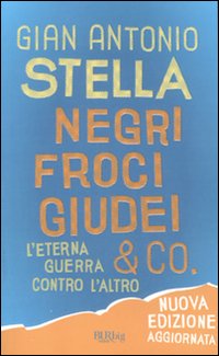 Negri_Froci_Giudei_&_Co_-Stella_G._Antonio