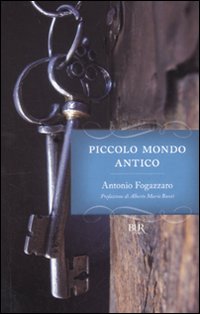 Piccolo_Mondo_Antico_-Fogazzaro_Antonio
