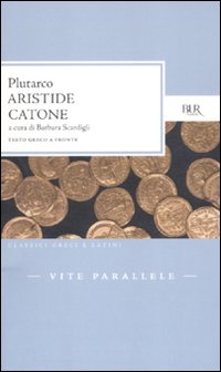 Vite Parallele Aristide-catone  di Plutarco - libri