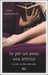 Se_Per_Un_Anno_Una_Lettrice_La_Vita_Un_Libro_Alla_-Sankovitch_Nina