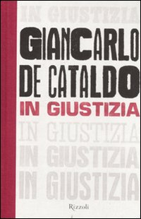 In_Giustizia_-De_Cataldo_Giancarlo