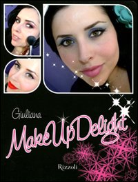 Make_Up_Delight_-Arcarese_Giuliana