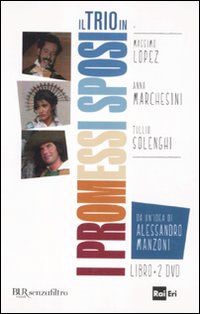 Trio In I Promessi Sposi 2 Dvd + Libro di Lopez Massimo Marchesini Anna Solenghi Tullio - dvd Trio In I Promessi Sposi 2 Dvd + Libro di Lopez Massimo Marchesini Anna Solenghi Tullio - dvd