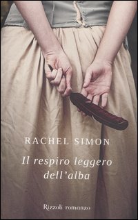 Respiro Leggero Dell`alba  di Simon Rachel - libri