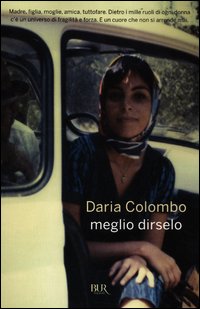 Meglio_Dirselo_-Colombo_Daria