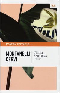 Storia_D`italia_L`italia_Dell`ulivo_1995-1997_-Montanelli_Indro_Cervi_Mario