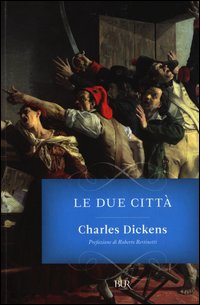 Due Citta`  di Dickens Charles - libri