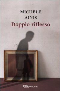 Doppio_Riflesso_-Ainis_Michele