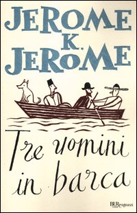 Tre_Uomini_In_Barca_-Jerome_Jerome_K.