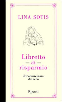 Libretto Di Risparmio  di Sotis Lina - libri
