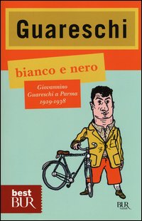 Bianco_E_Nero_Giovannino_Guareschi_A_Parma_1929-1938_-Guareschi_Giovanni