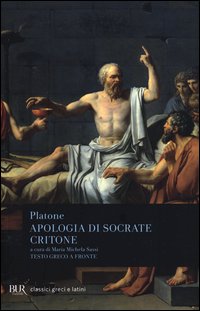 Apologia Di Socrate-critone. Testo Greco A Fronte  di Platone  Sassi M. M. (cur.) - libri