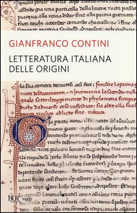 Letteratura Italiana Delle Origini di Contini Gianfranco - Libro Letteratura Italiana Delle Origini di Contini Gianfranco - Libro
