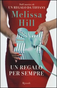 Regalo_Per_Sempre_-Hill_Melissa