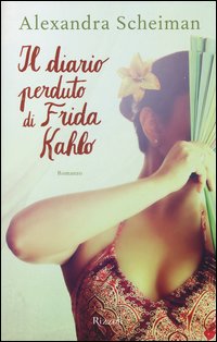 Diario_Perduto_Di_Frida_Kahlo_(il)_-Sheiman_Alexandra