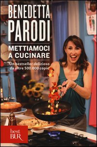 Mettiamoci_A_Cucinare_-Parodi_Benedetta