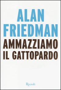 Ammazziamo_Il_Gattopardo_-Friedman_Alan