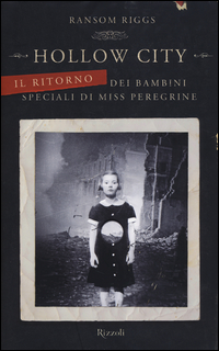 Hollow_City_Il_Ritorno_Dei_Bambini_Speciali_Di_Miss_Peregrine_-Riggs_Ransom