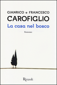 Casa_Nel_Bosco_-Carofiglio_Gianrico_Carofiglio