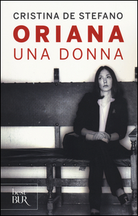 Oriana._Una_Donna_-De_Stefano_Cristina