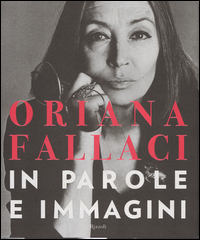 Oriana_Fallaci_In_Parole_E_Immagini_-Fallaci_Oriana