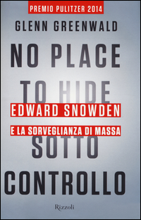 Sotto_Controllo_Edward_Snowden_E_La_Sorveglianza_Di_Massa_-Greenwald_Glenn