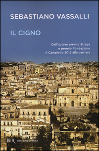 Cigno (il)  di Vassalli Sebastiano - libri