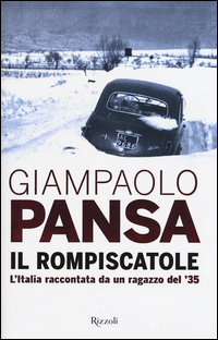 Rompiscatole L`italia Raccontata Da Un Ragazzo Del 35 di Pansa Giampaolo - libri Rompiscatole L`italia Raccontata Da Un Ragazzo Del 35 di Pansa Giampaolo - libri