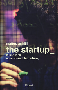 Startup_(the)_-Achilli_Matteo