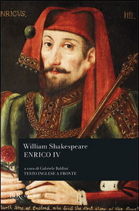 Enrico Iv (parte I-ii)  di Shakespeare - Libro Enrico Iv (parte I-ii)  di Shakespeare - Libro