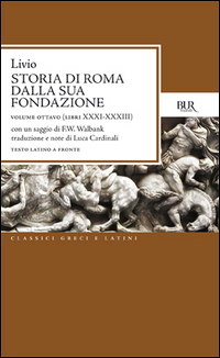 Storia Di Roma 08 Libri Xxxi-xxxiii  di Tito Livio - Libro