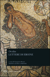 Lettere Di Eroine  di Ovidio - libri