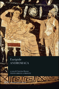 Andromaca_-Euripide;_Barone_C._(cur.)