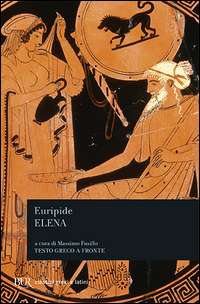 Elena  di Euripide - Libro Elena  di Euripide - Libro