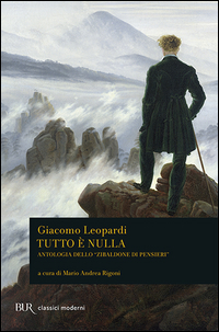 Tutto E` Nulla  Antologia Zibaldone D.pensier  di Leopardi Giacomo - libri
