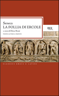 Follia Di Ercole  di Seneca - libri