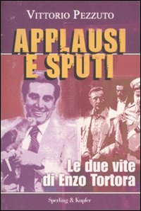 Applausi_E_Sputi_-Pezzuto_Vittorio