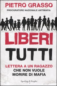 Liberi_Tutti_-Grasso_Pietro