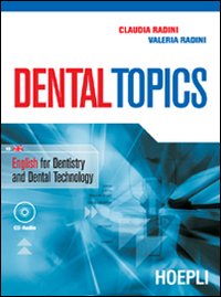 Dental Topics  di Radini Claudia - libri