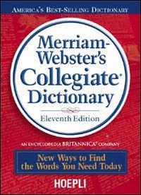 Collegiate Dictionary 11ed. di Aa.vv. - libri Collegiate Dictionary 11ed. di Aa.vv. - libri